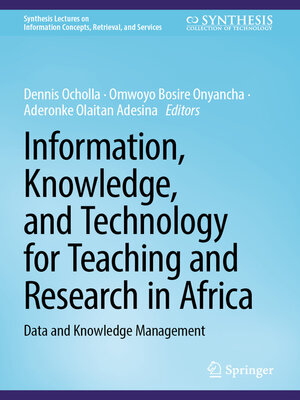 cover image of Information, Knowledge, and Technology for Teaching and Research in Africa